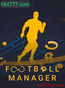 Descubra o Universo do FootballManager e a Influência de Hot777.com
